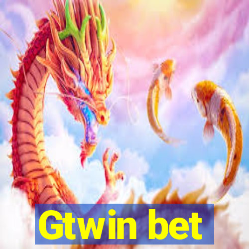 Gtwin bet